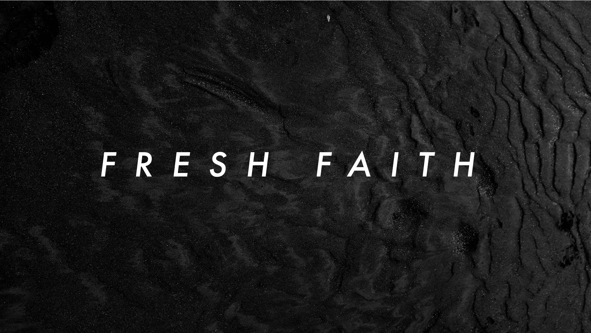 fresh faith